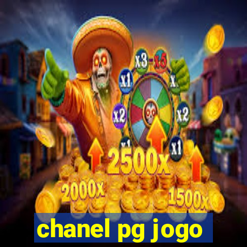 chanel pg jogo